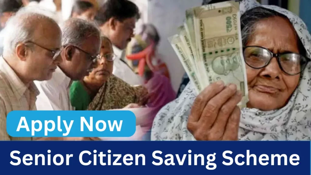 Senior Citizens Savings Scheme